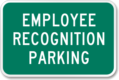 K-2863: Employee Recognition Parking Sign