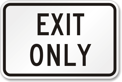 Exit Only Aluminum Parking Sign