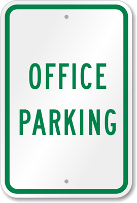 Office Parking Sign