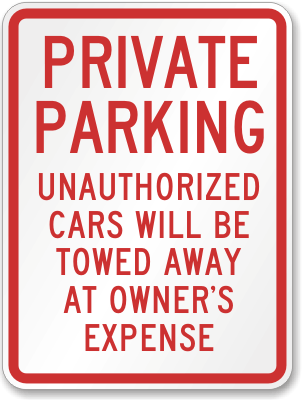 Private Parking Unauthorized Cars Towed Sign