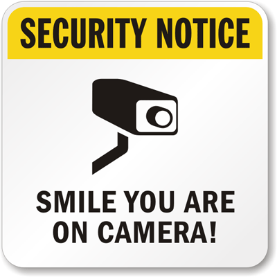 Smile! You Are On Camera Sign
