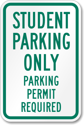Student Parking Permit Required Sign