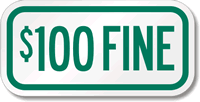 $100 Fine Sign