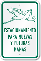 Estacionamento Para Nuevas y Futuras Mamas Sign