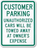 Customer Parking Unauthorized Cars Towed Sign