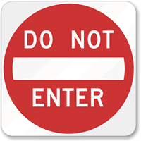 Do Not Enter Aluminum Property Sign