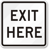 Exit Here Aluminum Parking Sign