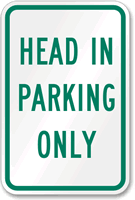 Head In Parking Only Aluminum Reserved Parking Sign