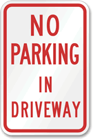 No Parking Driveway Sign