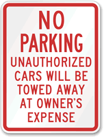 No Parking Unauthorized Cars Towed Sign