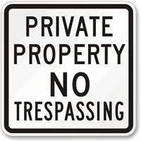 Private Property No Trespassing Sign