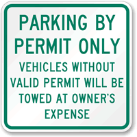 Parking By Permit Violators Towed Sign