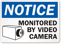 Notice Monitored By Video Camera Sign