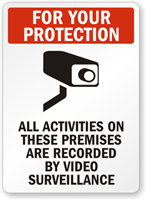 All Activities on These Premises Recorded Sign