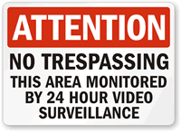 No Trespassing This Area Monitored Sign