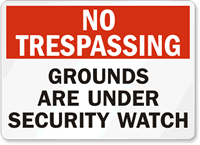 No Trespassing Grounds Sign