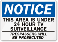 Notice Area Under Tv Surveillance Sign