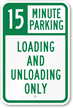 15 Minute, Time Limit Parking Sign
