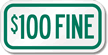 $100 Fine Sign