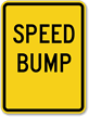 Speed Bump Aluminum Speed Bump Sign
