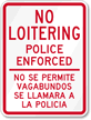 No Loitering Police Bilingual Sign