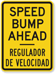 Speed Bump Ahead - Regulador De Velocidad Sign