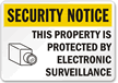 Security Notice Electronic Surveillance Sign