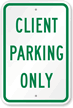 Client Parking Only Sign