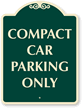 Car Parking Only SignatureSign™