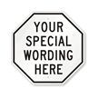 Customizable Octagon Black Template Parking Sign