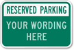 Reserved Parking [custom text reversed] (green)