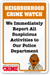 Neighborhood Crime Watch Sign