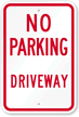 No Parking Driveway Sign