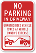 No Parking Unauthorized Vehicles Towed Sign