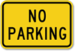 No Parking Aluminum Traffic Sign