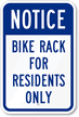 Notice - Bike Rack For Residents Only Sign
