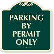 Parking By Permit Only Sign