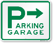 Parking Garage with Right Arrow Sign