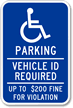Parking Vehicle ID Required Handicapped Sign