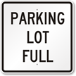 Parking Lot Full Sign