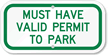 Must Have Valid Permit To Park Sign