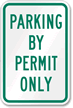 Parking By Permit Only Aluminum Reserved Parking Sign