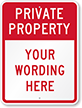 Custom Private Property Sign