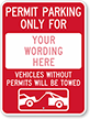 Permit Parking Only For [custom text] Sign