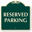 Reserved Parking Sign