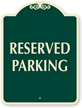 Reserved Parking Sign