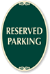 Reserved Parking Sign