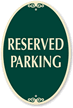 Reserved Parking Sign