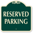 Reserved Parking Sign