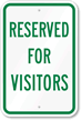 Reserved Parking For Visitors Sign